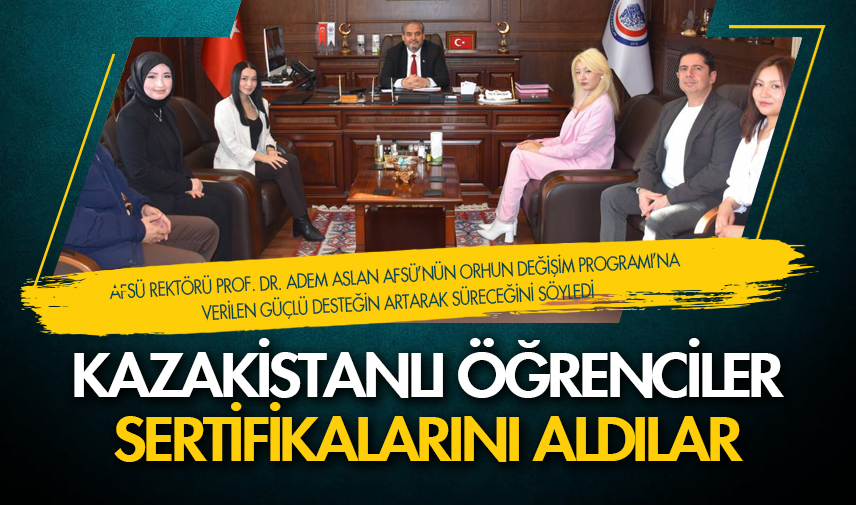 Kazakistanlı misafir öğrenciler sertifikalarını aldılar